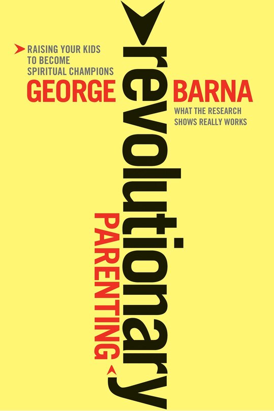 Front cover_Revolutionary Parenting