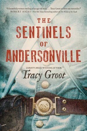 Front cover_The Sentinels of Andersonville