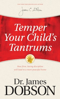 Front cover_Temper Your Child's Tantrums