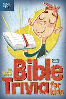 Front cover_The One Year Book of Bible Trivia for Kids
