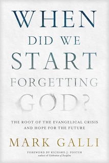 Couverture_When Did We Start Forgetting God?