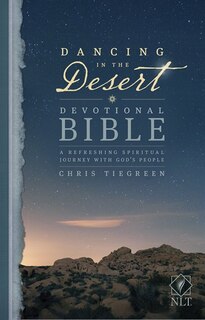 Front cover_Dancing In The Desert Devotional Bible Nlt (softcover)