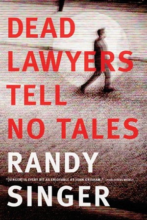 Front cover_Dead Lawyers Tell No Tales