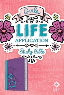 Couverture_NLT Girls Life Application Study Bible, TuTone (LeatherLike, Purple/Teal Flower)