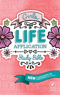 Front cover_Nlt Girls Life Application Study Bible (softcover)