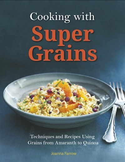 Front cover_Cooking With Super Grains