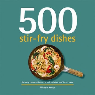 Front cover_500 Stir-fry Dishes