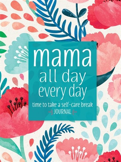 Mama All Day Everyday: Time to Take a Self-Care Check