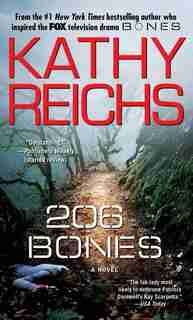 206 Bones: A Novel by Kathy Reichs