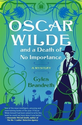 Oscar Wilde and a Death of No Importance: A Mystery