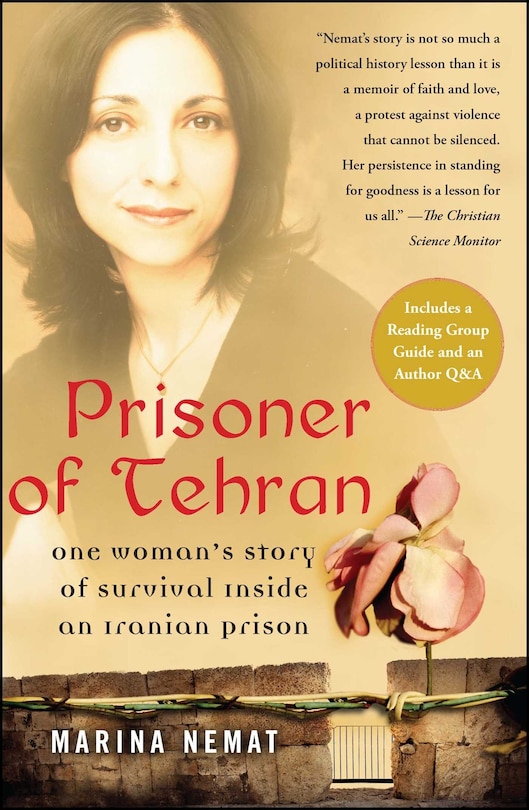 Prisoner of Tehran: One Woman's Story of Survival Inside an Iranian Prison