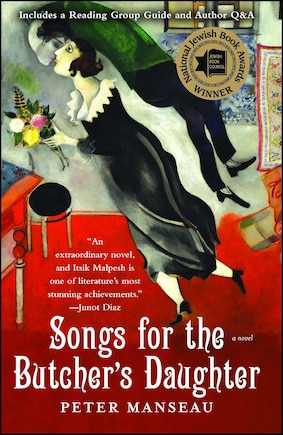 Songs for the Butcher's Daughter: A Novel