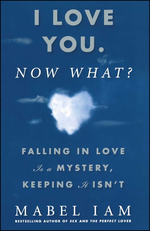 Front cover_I Love You. Now What?