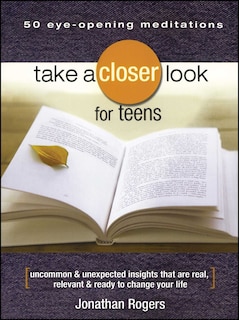 Front cover_Take a Closer Look for Teens