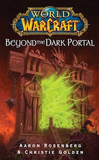 Front cover_World of Warcraft: Beyond the Dark Portal