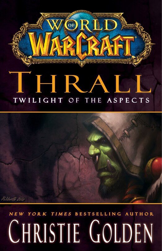 Couverture_World of Warcraft: Thrall: Twilight of the Aspects