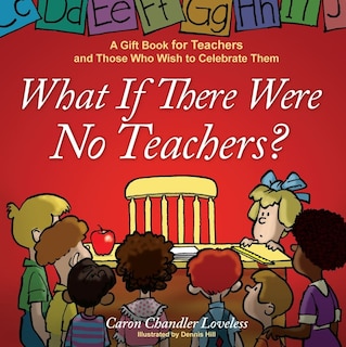 Front cover_What If There Were No Teachers?