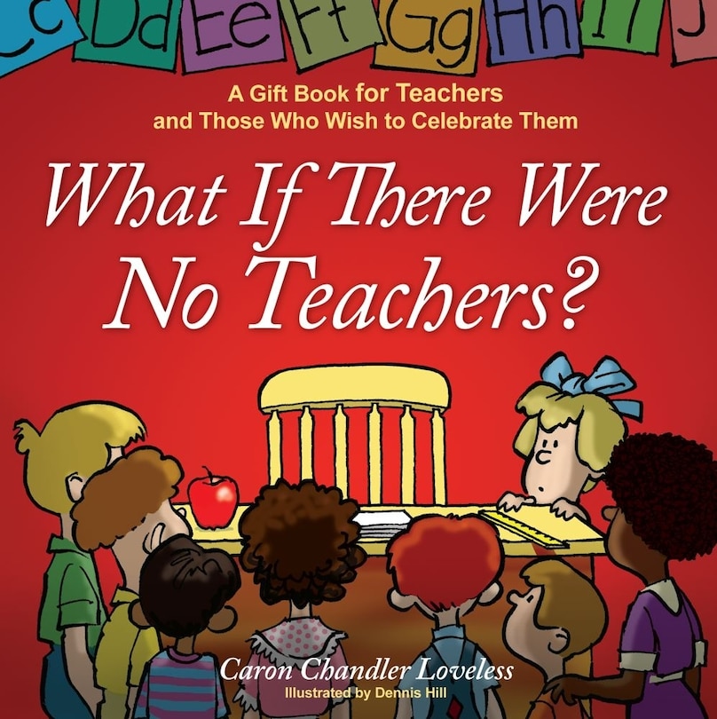 Front cover_What If There Were No Teachers?