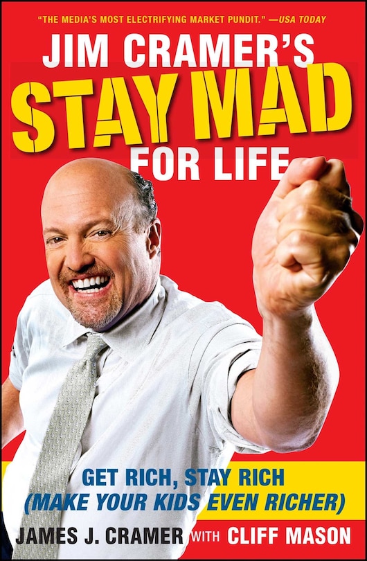 Couverture_Jim Cramer's Stay Mad for Life
