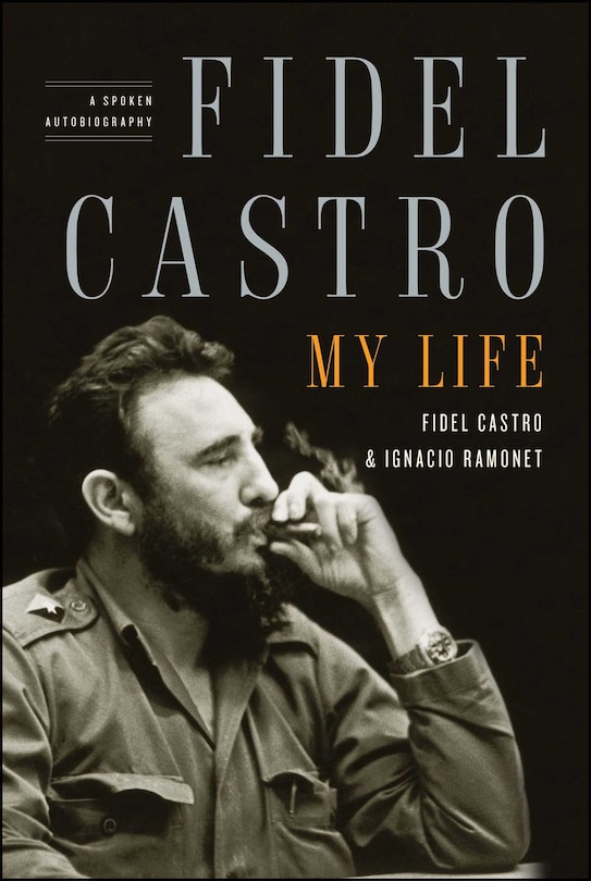 Front cover_Fidel Castro: My Life