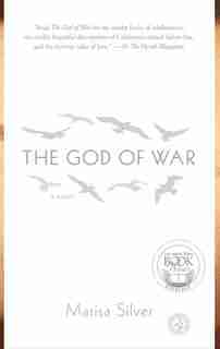 The God of War: A Novel by Marisa Silver