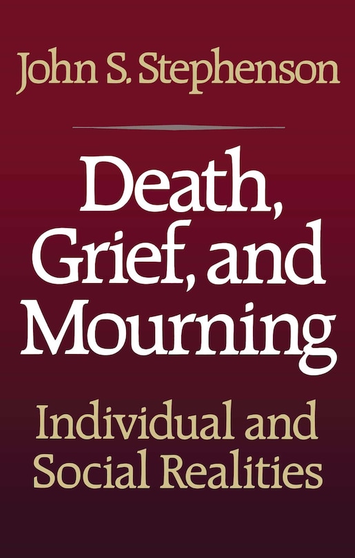 Front cover_Death, Grief, and Mourning