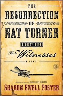 Couverture_The Resurrection of Nat Turner, Part 1: The Witnesses