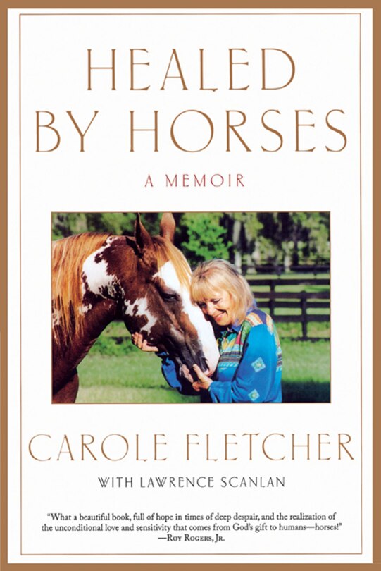 Healed By Horses: A Memoir