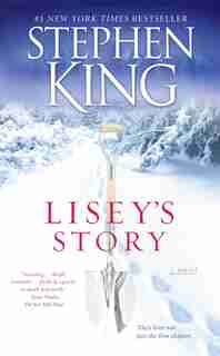 Lisey's Story: A Novel by Stephen King