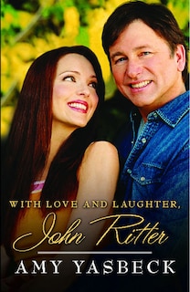 Front cover_With Love and Laughter, John Ritter