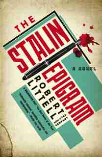 The Stalin Epigram: A Novel by Robert Littell