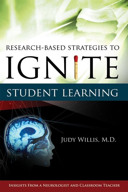 Couverture_Research-based Strategies To Ignite Student Learning: Insights From A Neurologist And Classroom Teacher