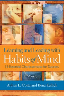 Front cover_Learning and Leading with Habits of Mind