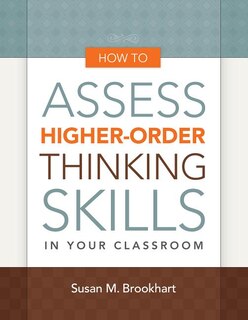 Couverture_How to Assess Higher-Order Thinking Skills in Your Classroom