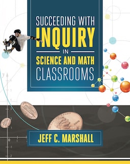 Front cover_Succeeding with Inquiry in Science and Math Classroom