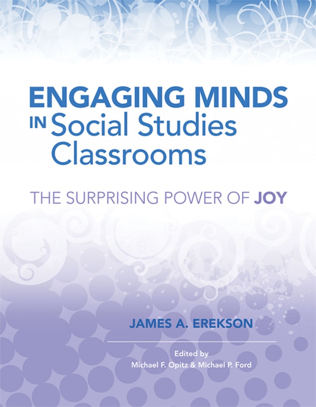 Front cover_Engaging Minds in Social Studies Classrooms