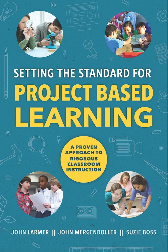 Couverture_Setting the Standard for Project Based Learning