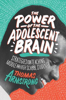 Front cover_The Power of the Adolescent Brain