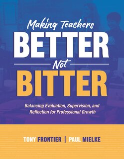 Front cover_Making Teachers Better, Not Bitter
