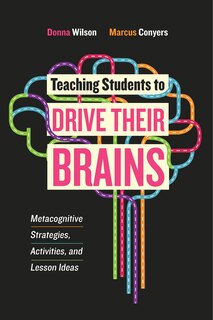 Front cover_Teaching Students to Drive Their Brains