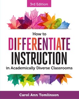 Front cover_How to Differentiate Instruction in Academically Diverse Classrooms