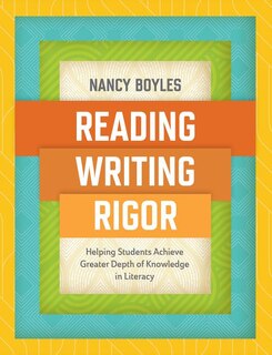 Front cover_Reading, Writing, and Rigor