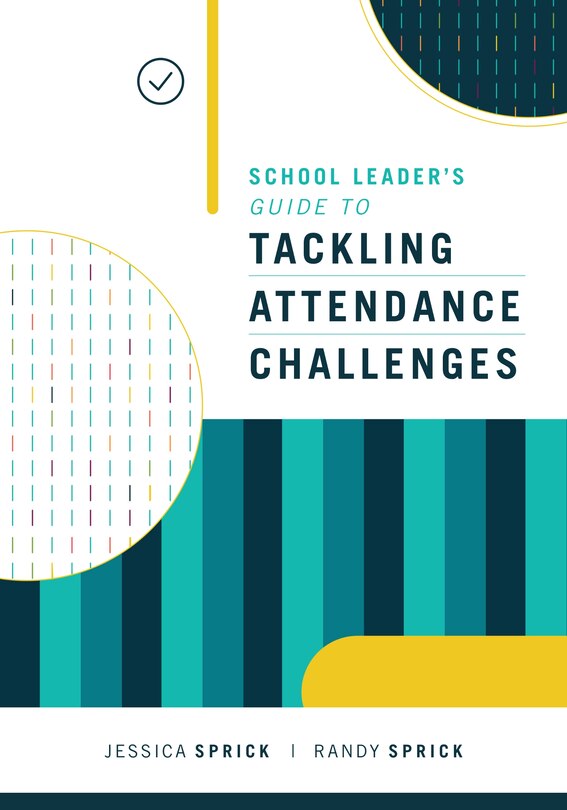 Front cover_School Leader's Guide to Tackling Attendance Challenges
