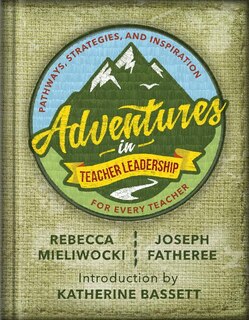 Front cover_Adventures in Teacher Leadership
