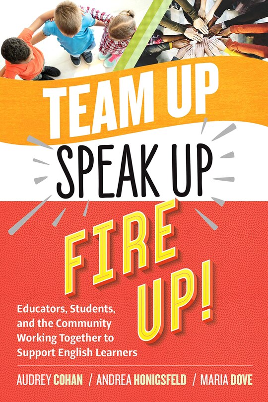 Front cover_Team Up, Speak Up, Fire Up!
