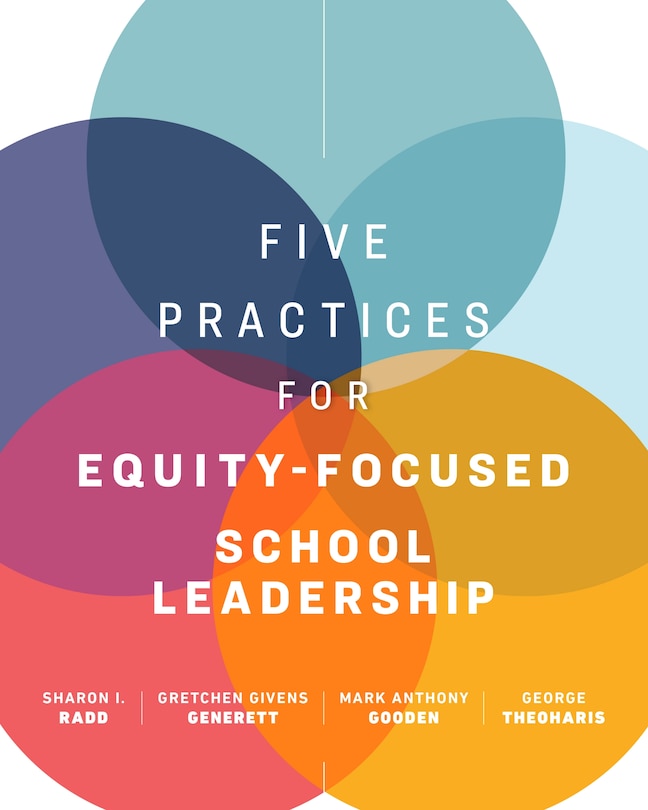Front cover_Five Practices for Equity-Focused School Leadership
