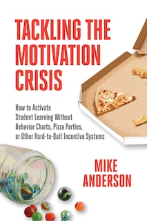 Front cover_Tackling the Motivation Crisis