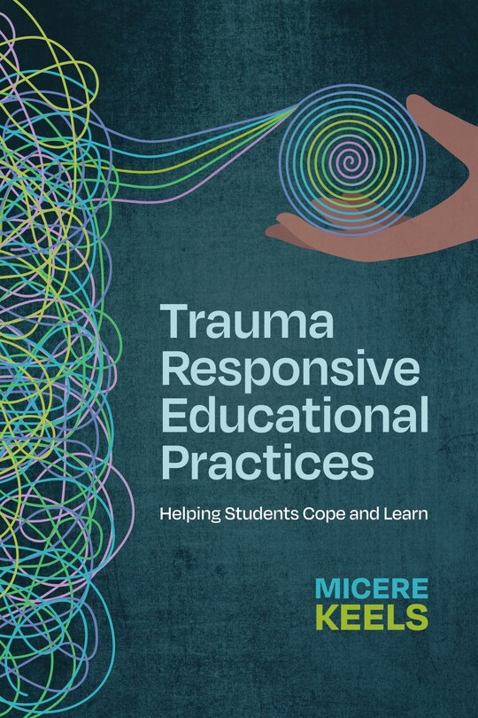 Front cover_Trauma Responsive Educational Practices