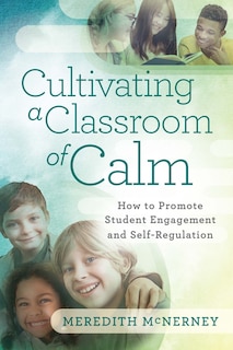 Couverture_Cultivating a Classroom of Calm