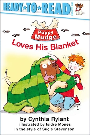 Puppy Mudge Loves His Blanket: Ready-to-Read Pre-Level 1